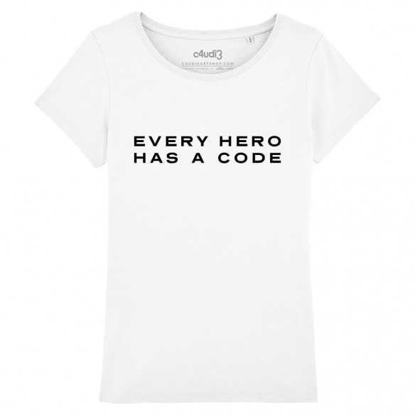 EVERY HERO HAS A CODE - Tee-shirt femme - Westworld - Caudie