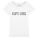 EVERY HERO HAS A CODE - Tee-shirt femme - Westworld - Caudie