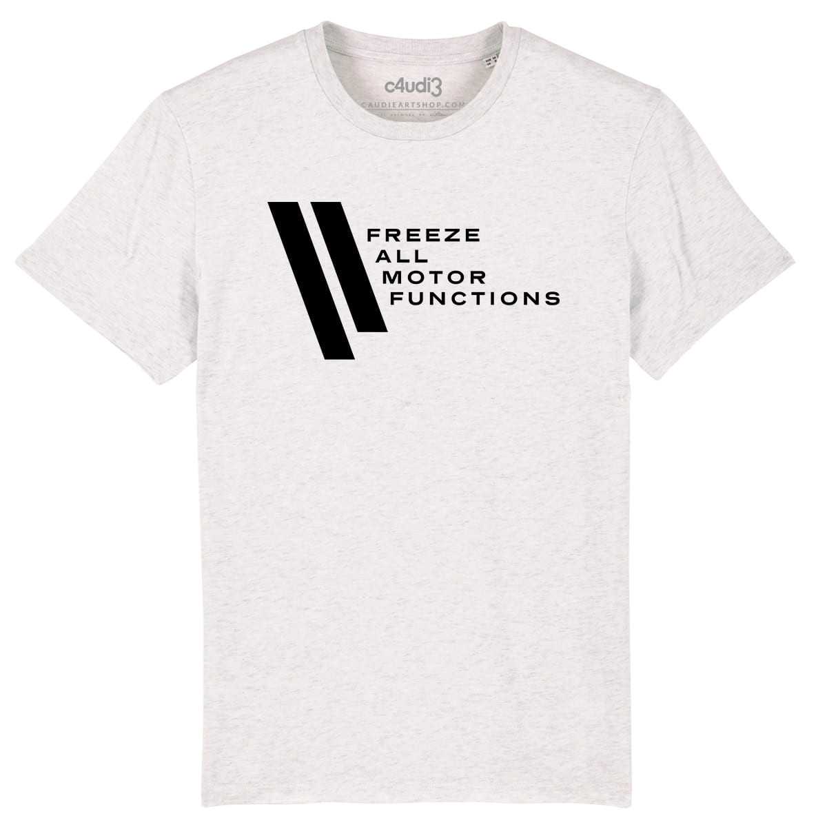 FREEZE ALL MOTOR FUNCTIONS - Westworld - T-shirt homme  - Caudie