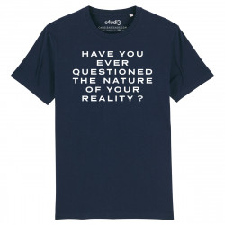 HAVE YOU EVER QUESTIONED THE NATURE OF YOUR REALITY ? - Men - Caudie