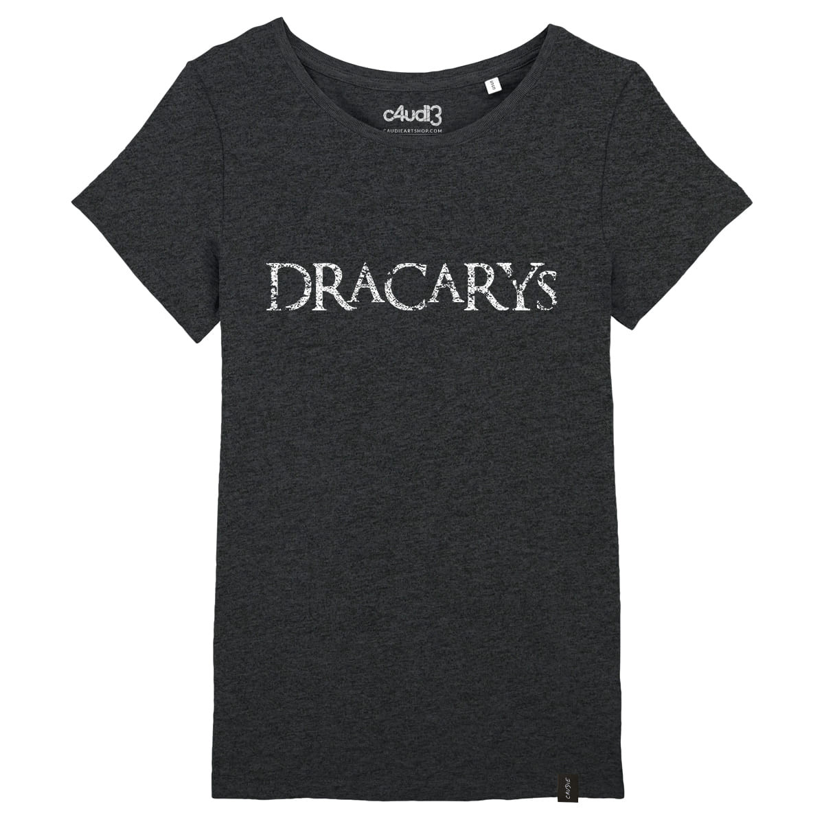 DRACARYS - House of the Dragon - T-shirt femme - Caudie